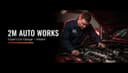 2M Auto Works