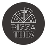 Pizza This