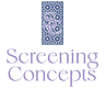 Screening Concepts