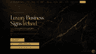 Luxury business signs