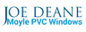 Joe Deane T/A Moyle Windows & Doors