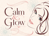 Calm and Glow - Massage & Facial Treatments
