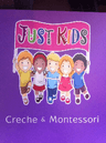Just Kids Creche and Montessori