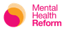 Mental Health Reform