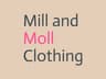 Mill and Moll Clothing