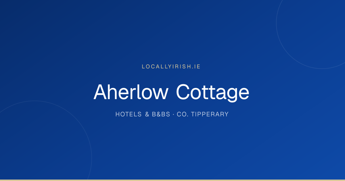 Aherlow Cottage