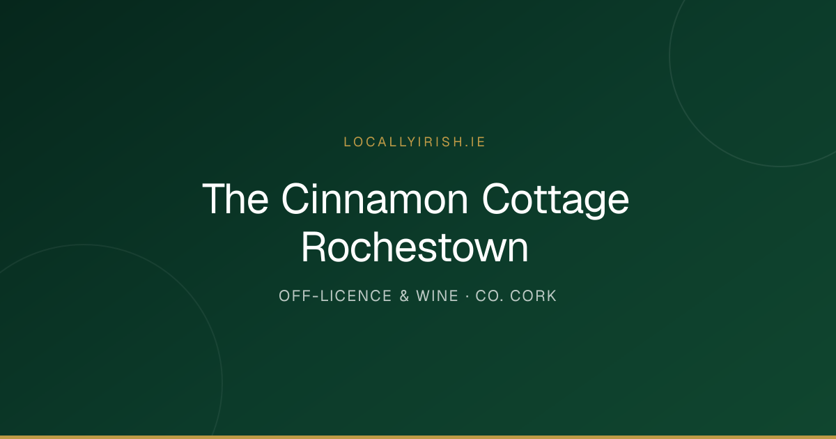 The Cinnamon Cottage Rochestown