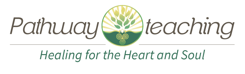 Pathway teaching - Healing for the Heart and Soul
