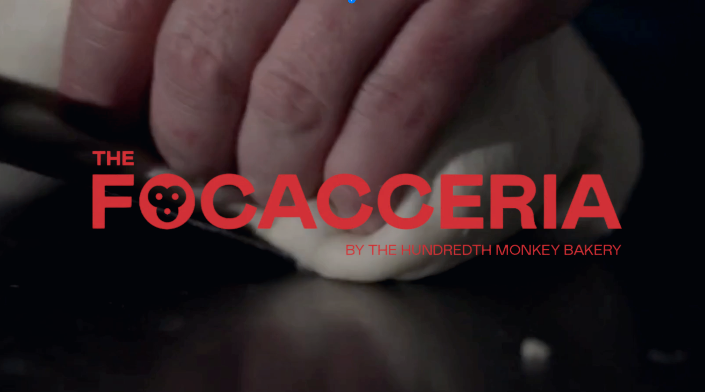 The Focacceria | Hundredth Monkey Bakery