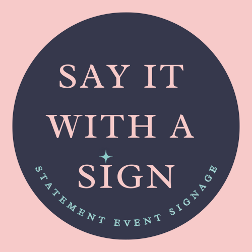 Say it with a Sign