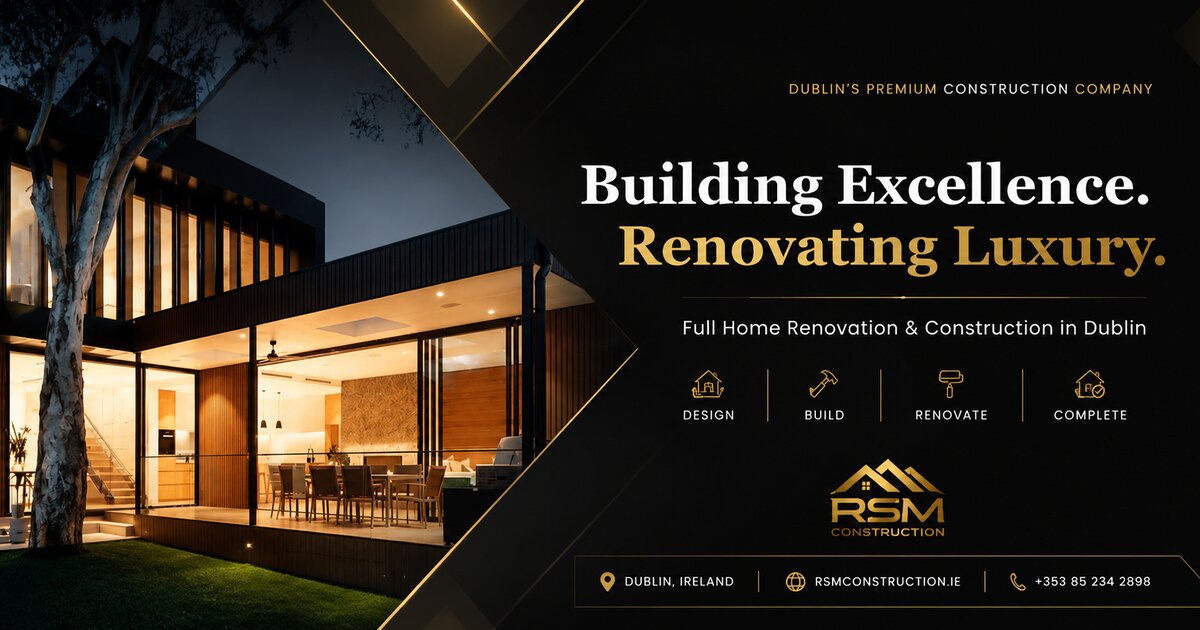 RSM Construction - Dublin Renovations