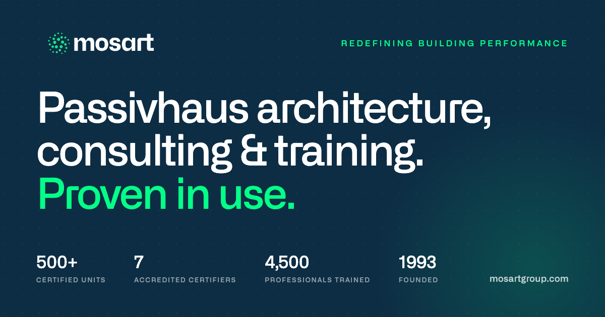 Mosart - Passivhaus Experts