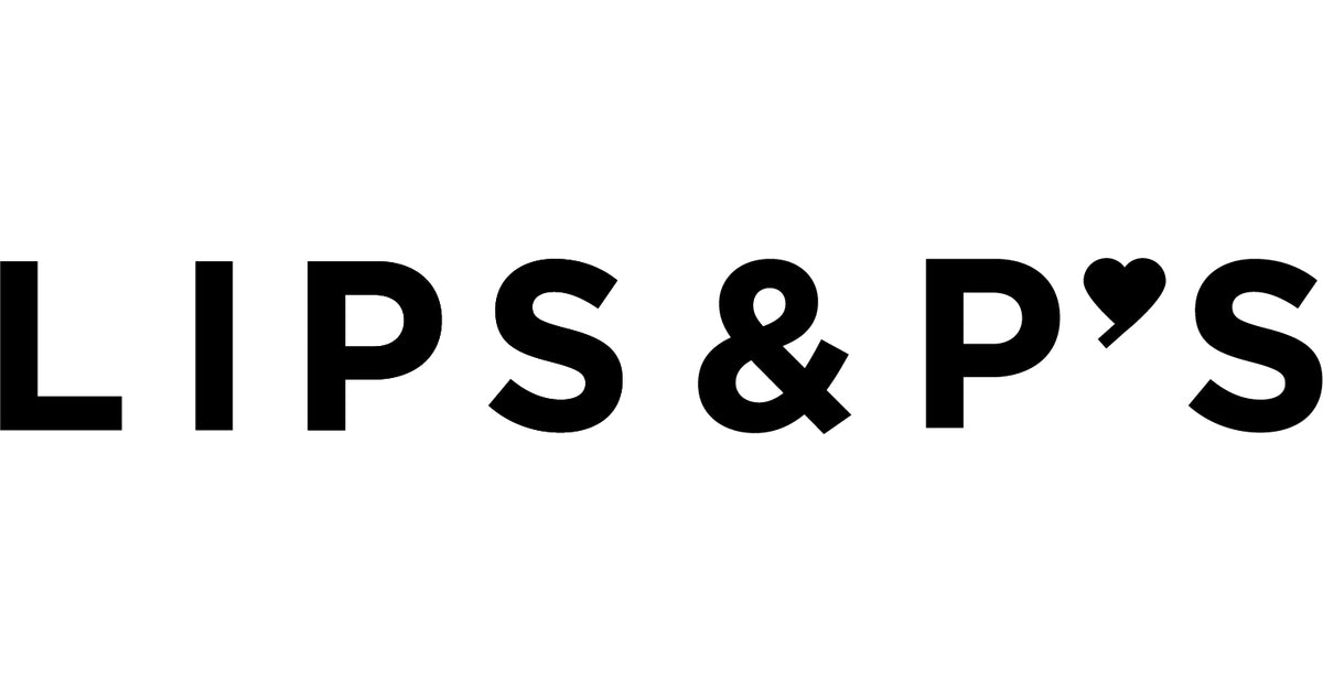 Lips & P's