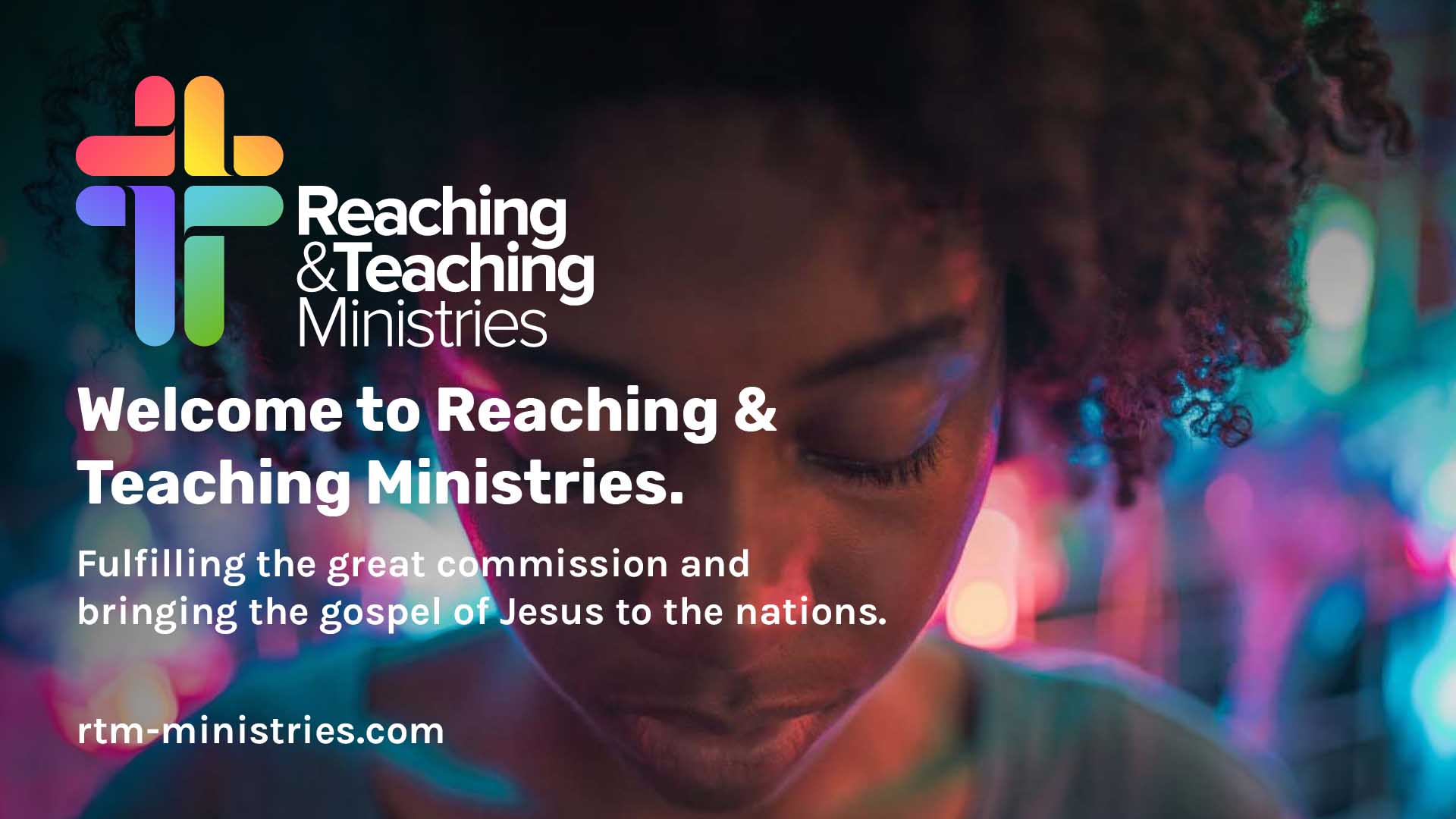 Reaching & Teaching Ministries