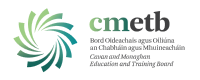 Cavan and Monaghan Education and Training Board (CMETB)