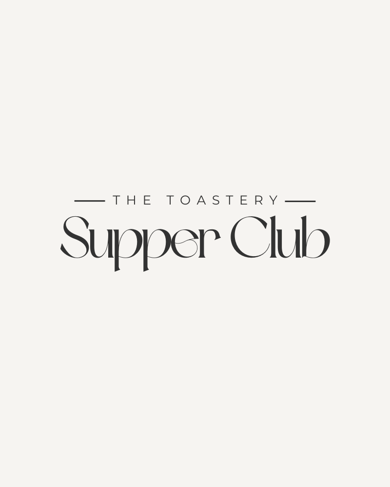 The Toastery + Supper Club