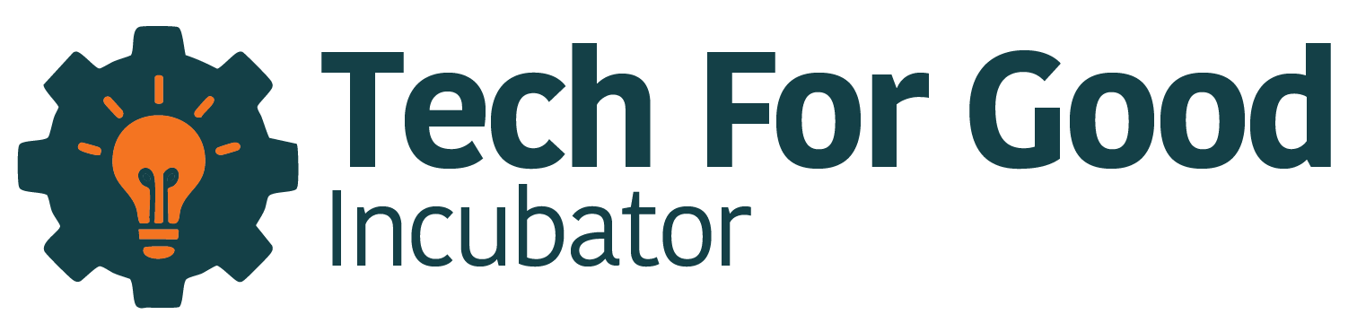 Tech For Good Incubator